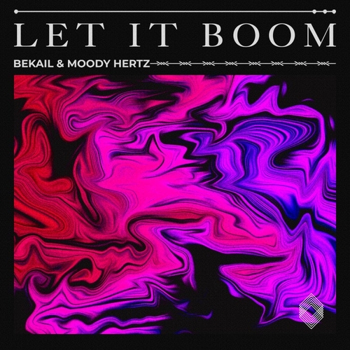 Bekail, Moody Hertz - Let It Boom [KLTD14]